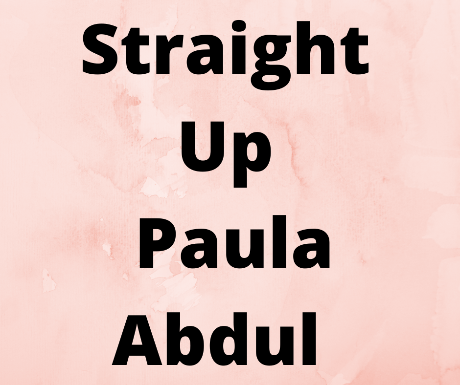 Lyrics Straight Up Paula Abdul Lyrics Straight Up Paula Abdul Song - Straight Up (Single Version) Artist - Paula Abdul Album - Straight Up Writers - Elliot Wolff Song Video 