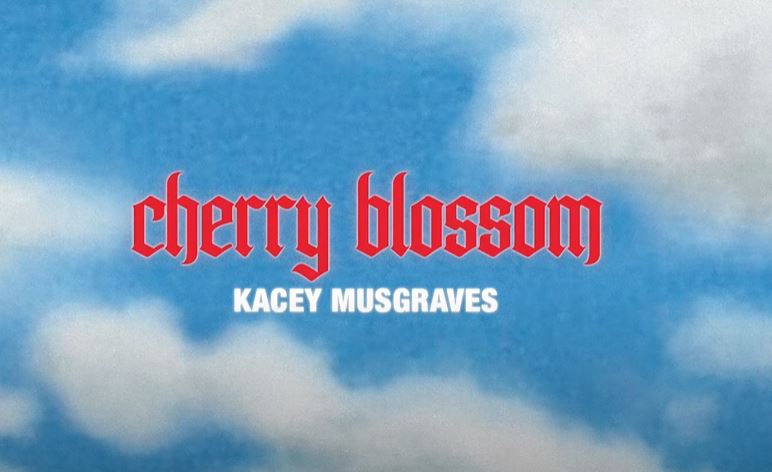Cherry Blossom Lyrics Kacey Musgraves