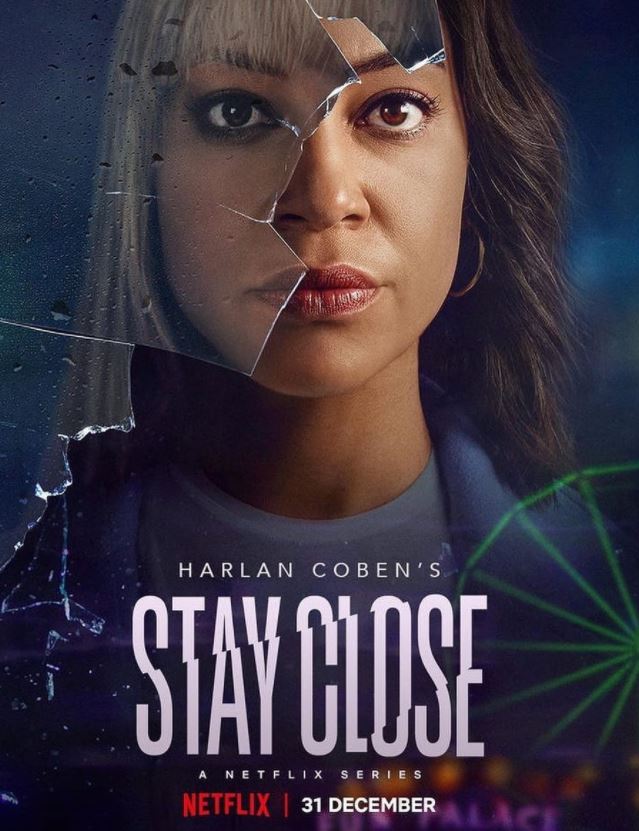 When Does Stay Close Come Out On Netflix