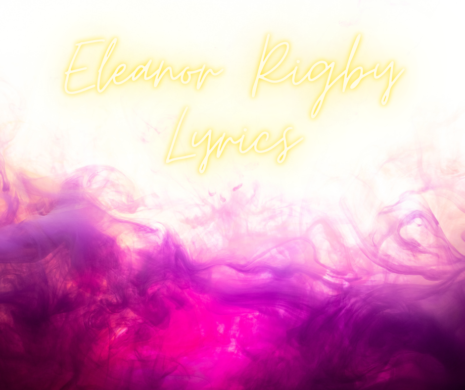 Eleanor Rigby Lyrics