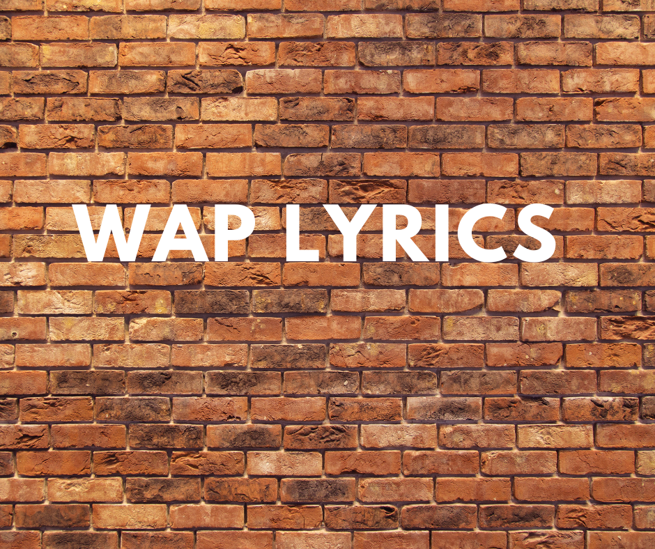 Wap Lyrics