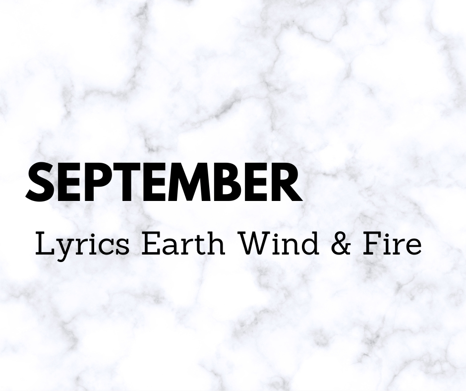 September Lyrics Earth Wind & Fire