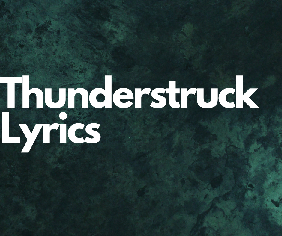 Thunderstruck Lyrics