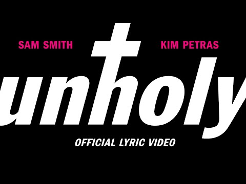 Unholy Lyrics Sam Smith & Kim Petras