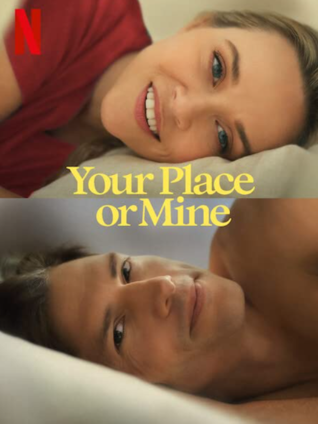 Your Place or Mine Trailer Release Netflix