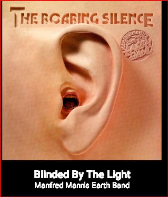 Blinded by the Light Manfred Mann’s Earth Band (Lyrics Meaning)