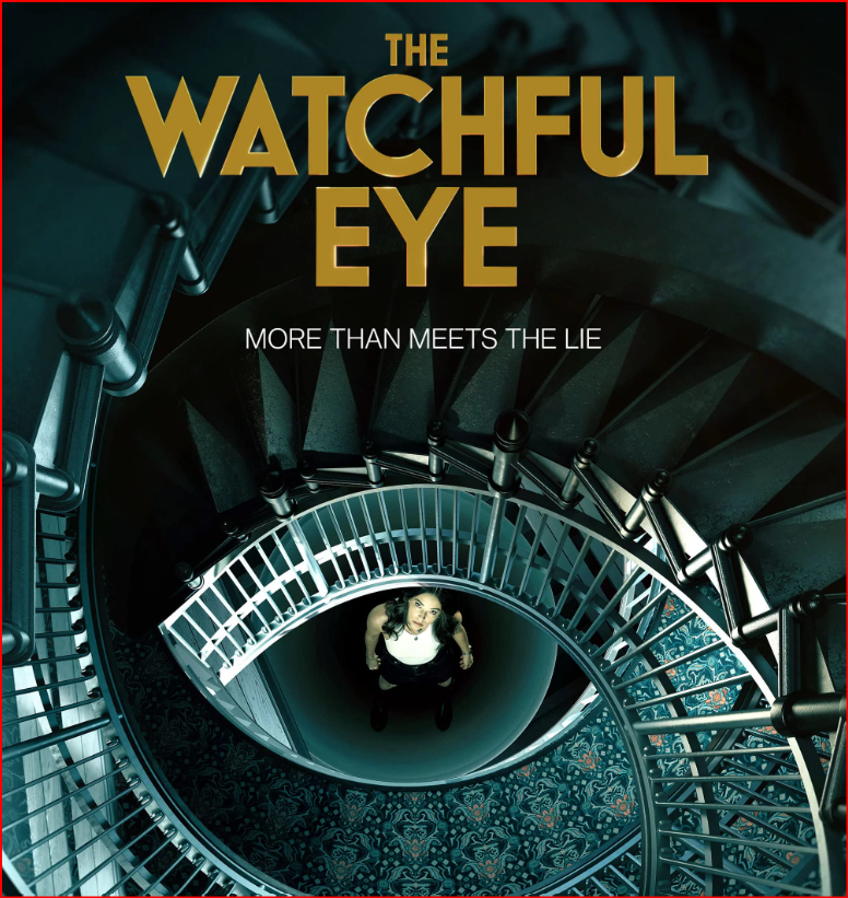 The Watchful Eye Season 1 Episode 10 Release Date and Time