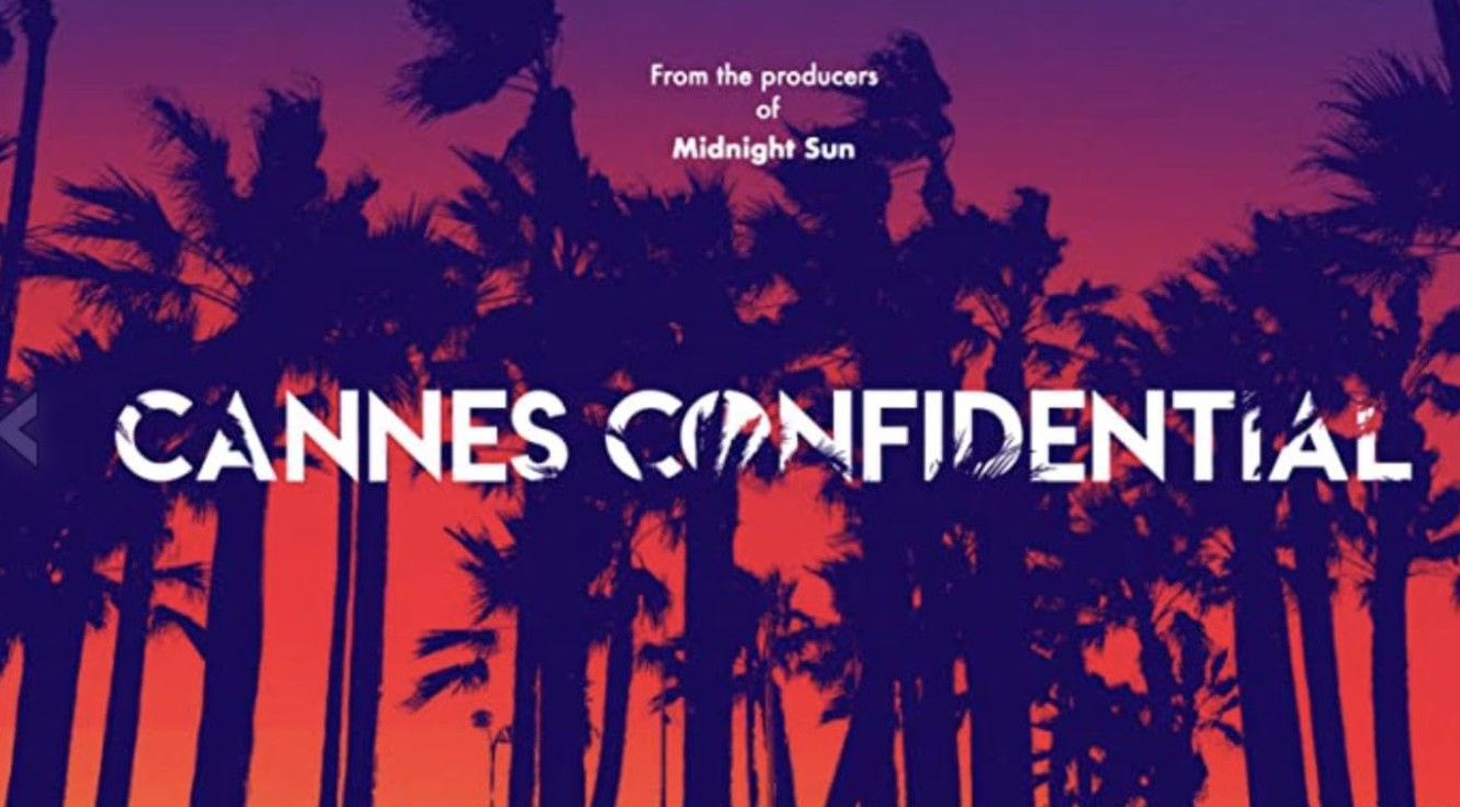 Cannes Confidential